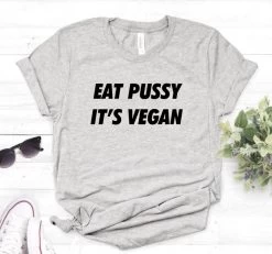T-shirt Grunge – Eat Pussy It’s Vegan -Style Urbain Soldes H03a1e431553a4ec0889b43955fc9472eO