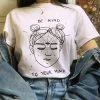 T-shirt – Be Kind To Your Mind -Style Urbain Soldes HLB1ZPE6MgTqK1RjSZPhq6xfOFXa8