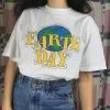T-shirt écologique Avec Inscription Earth Day - Grunge Clothing -Style Urbain Soldes tshirt ecologie earthday
